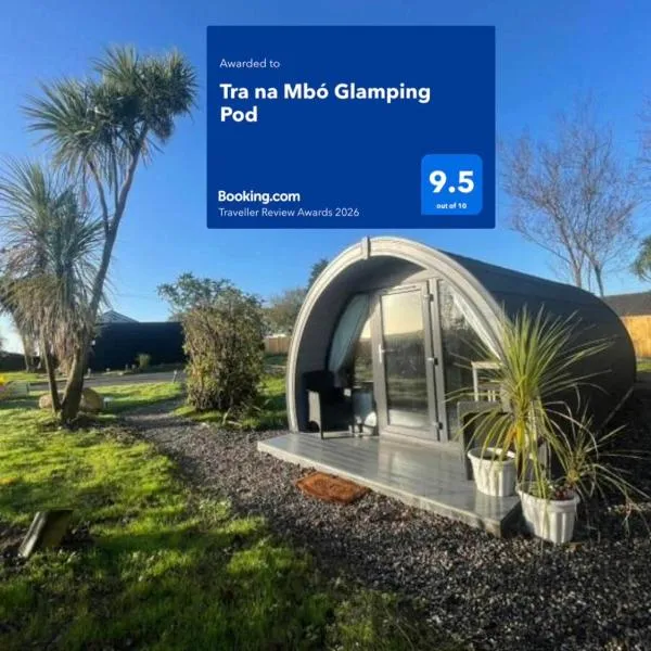 Trá na Mbó Glamping Pod